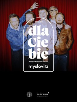 Myslovitz - "DLA CIEBIE wpadłem w głęboką depresję MMXXVI"