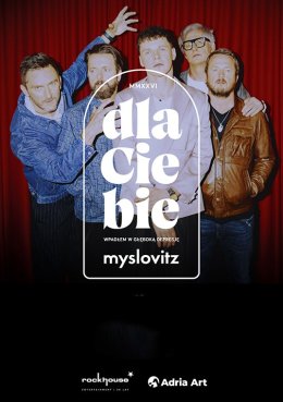 Myslovitz - "DLA CIEBIE wpadłem w głęboką depresję MMXXVI"