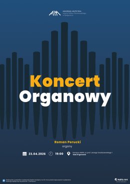 Koncert Organowy: Roman Perucki